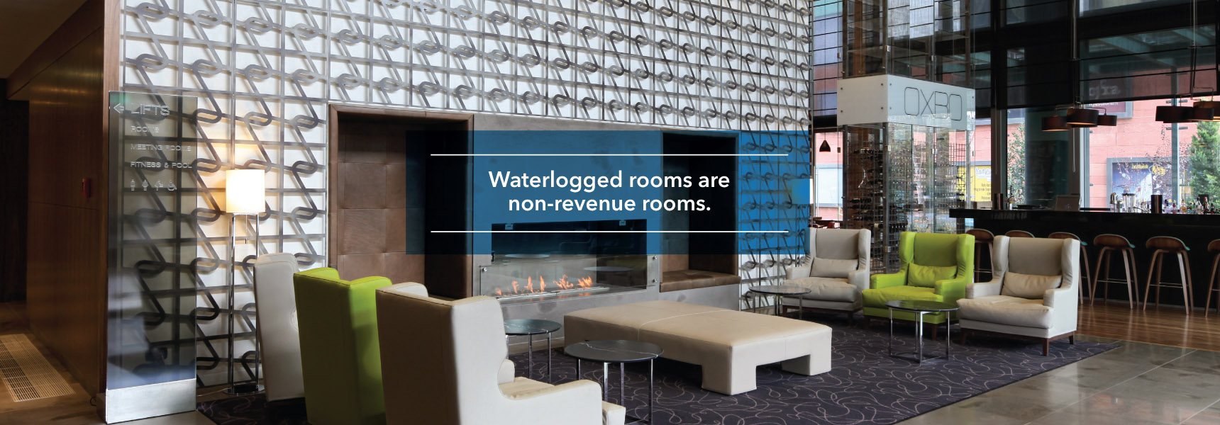 Waterlogged rooms are non-revenue rooms.